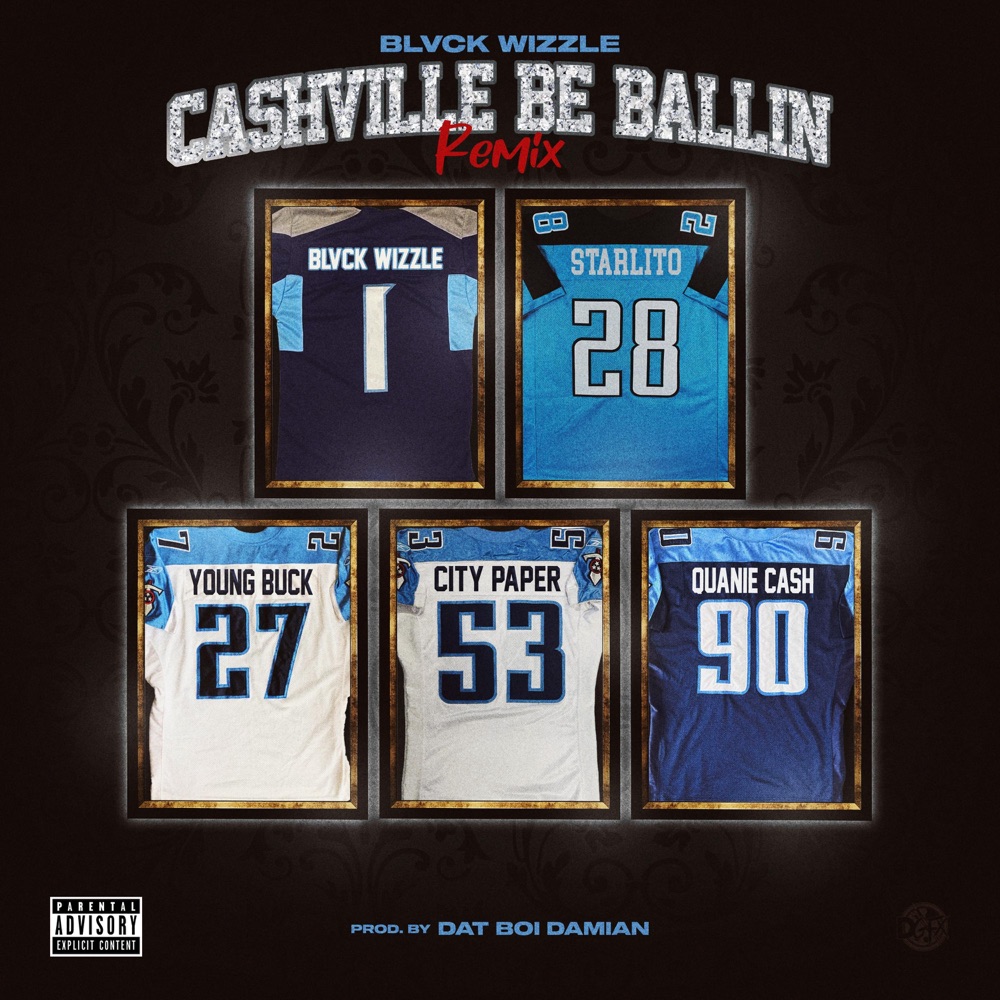 Cashville Be Ballin Remix (feat. Young Buck, Tha City Paper, Starlito & Quanie Cash) - Single artwork